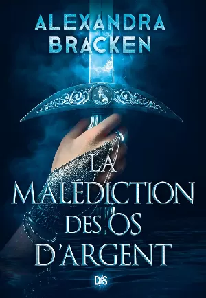 Alexandra Bracken – La Malédiction des os d’argent, Tome 1